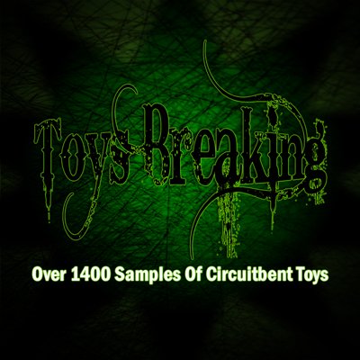 Breaking Toys